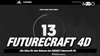 ADIDAS FUTURECRAFT 4D  Web Confirmed  alle Infos zum Release  moovd [upl. by Brittni]