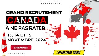 Grande Campagne de Recrutement au 🇨🇦 Canada  Votre Nouvelle Carrière Commence Ici  🌟 [upl. by Ahusoj721]