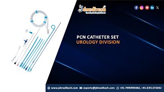 PCN Catheter  Complete Set  Urology  JDMeditech india [upl. by Lunette]