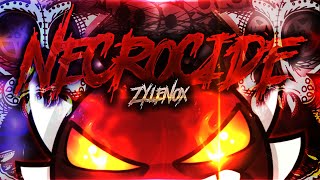 EXTREME DEMON quotNECROCIDEquot 100 by Zylenox  Geometry Dash  Dorami [upl. by Rotman]