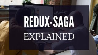 Redux Saga Explained The reduxsaga Tutorial [upl. by Limak]