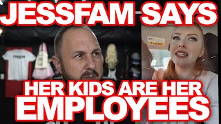 JESSFAM SAYS SHE PAYS HER KIDS  SAYS SHE WOULD REMOVE THEM IF THEY ASKED [upl. by Smailliw696]