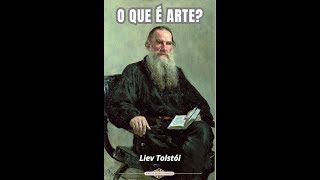 ebook grátis O QUE É ARTE Liev Tolstói [upl. by Ydnar414]