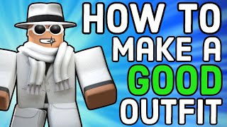 How to Make a GOOD Roblox Outfit  2022 [upl. by Akessej]