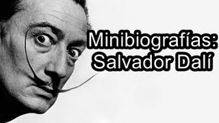 Minibiografías Salvador Dalí [upl. by Guimar]