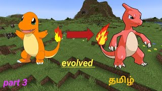 day 3my charmandar evolved🔥🔥Minecraft Tamil😍Ak Pokemon journey😀😍Minecraft gameplay [upl. by Thurmann617]