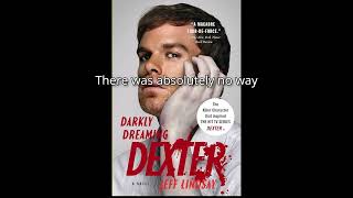 Darkly Dreaming Dexter Chapter 13 Read by 48sharks [upl. by Patrizia469]