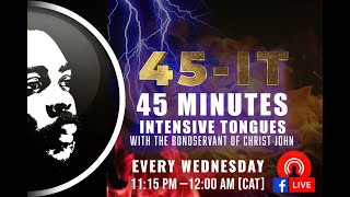 45 Minutes Intensive Tongues with The Bondservant of Christ John [upl. by Annovy]