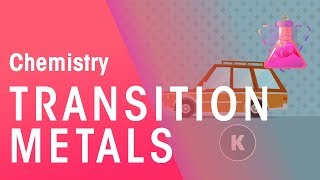 Transition metals and their properties  Matter  Chemistry  FuseSchool [upl. by Raynor851]