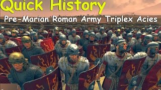 A Brief Histroy PreMarian Roman Army  Triplex Acies [upl. by Boleyn]