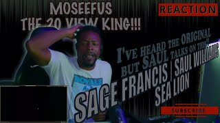 Ive heard the Original but SAUL TALKS on this SAGE FRANCIS  SAUL WILLIAMS  SEA LION REACTION [upl. by Nytram]