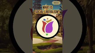 What Is Social Liberalism [upl. by Lasley]