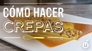 Cómo hacer crepas  Receta de crepas caseras  Cómo hacer crepas en casa [upl. by Eneli]