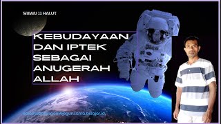 Kebudayaan dan Iptek sebagai Anugerah Allah [upl. by Acus702]