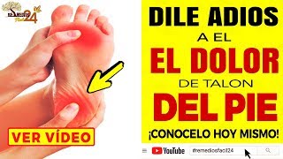 Dile Adios A EL DOLOR DE TALON DEL PIE con estos ➜ Remedios Caseros para el DOLOR DE TALON [upl. by Nosrettap]