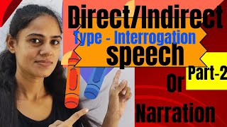 DirectIndirect speech part2Type  InterrogationNarrationdirectindirectspeechreportedspeech [upl. by Pooi]