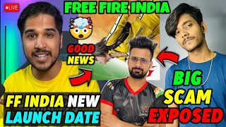 Free Fire India New LAUNCH DATE 🤯  Good News Big Scam Exposed by Big Youtuber 😡 Desi Gamer [upl. by Ecilahs83]