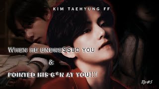 From LOVE to HATE  When he f0rcefully undreed you and ponted g at you  Kim Taehyung ff 5 [upl. by Inaluahek355]