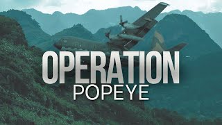 Operation Popeye  Playing God Over Vietnam [upl. by Einnal]