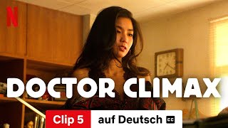 Doctor Climax Staffel 1 Clip 5 mit Untertitel  Trailer auf Deutsch  Netflix [upl. by Brasca694]