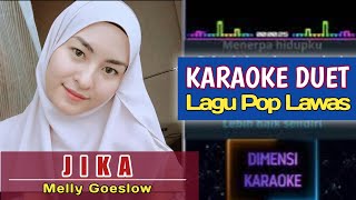 JIKA  Melly Goslow  Karaoke Duet Smule Artis Pop Dangdut  Cover WanyHasrita [upl. by Britta]