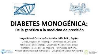 Diabetes MODY monogénica de los aspectos genéticos a la medicina de precisión [upl. by Odo]