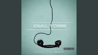 Dial Tone [upl. by Kilby]