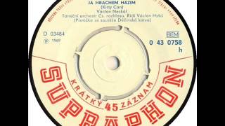 Václav Neckář  Já hrachem házím 1969 Vinyl Records 45rpm [upl. by Anela]