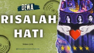 Dewa  Risalah Hati Lirik Video [upl. by Yatnahc741]