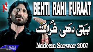 Nadeem Sarwar  Behti Rahi Furaat  2007 [upl. by Roehm]