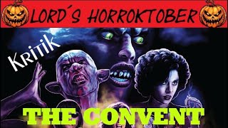 lord´s Horroktober  The Convent 2000 I Filmkritik [upl. by Scurlock]