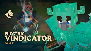 The Electric Vindicator Olaf 🪓 Minecraft Edition🪓​​​ RuneForge—LoL Custom Skins [upl. by Ansley]