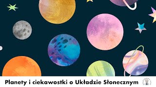 Prezentacja Planety i ciekawostki o Układzie Słonecznym Film edukacyjny dla dzieci uczniów [upl. by Dlareme]