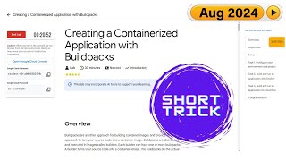 2024 Creating a Containerized Application with Buildpacks  qwiklabs  coursera [upl. by Zweig741]