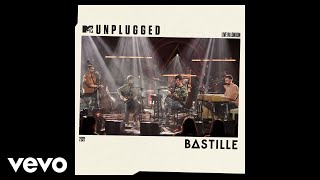 Bastille  Quarter Past Midnight MTV Unplugged  Audio [upl. by Amsab]