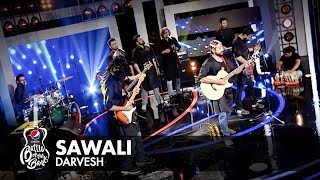 Darvesh  Sawali  Episode 2  Pepsi Battle of the Bands  Season 2 [upl. by Notyad]