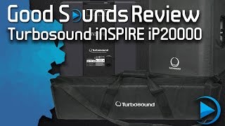 Turbosound iNSPIRE iP2000  Good Sounds Review [upl. by Duncan]