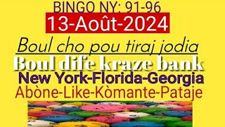 Boul cho pou tiraj jodia Boul dife kraze bank 13Août2024 [upl. by Nyladnohr]