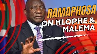 Ramaphosa responds heavily on Hlophe and Malema [upl. by Iggem]