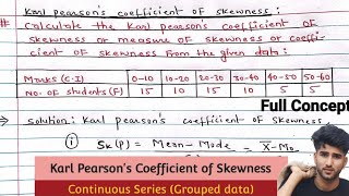 Karl Pearsons Coefficient of Skewness for Continuous Series Grouped data  Business Statistics [upl. by Etnohs]