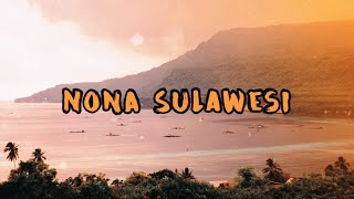 Nona SulawesiDj Qhelfin Official Video Lirik 2022 [upl. by Simeon]