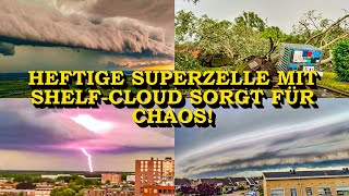 SCHWERE UNWETTER  SUPERZELLE amp SHELFCLOUD  BLITZEINSCHLÄGE  BÄUME amp STROMMAST FALLEN UM [upl. by Lasorella]