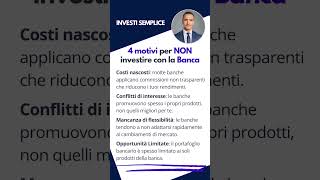 4 motivi per NON investire con la Banca shorts [upl. by Rekyr]