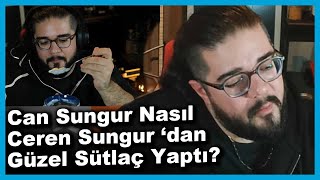 Can Sungur Nasıl Ceren Sungur dan Güzel Sütlaç Yaptı [upl. by Novyad867]