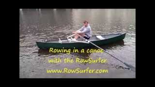 Rowing in a canoe with the RowSurfer Taking off [upl. by Aratehs748]