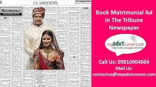 Tribune Matrimonial Ads  Myadvtcorner [upl. by Amehr]