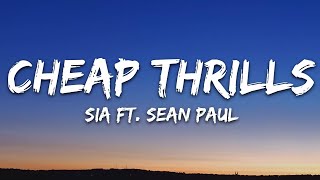 Sia  Cheap Thrills Lyrics ft Sean Paul [upl. by Figueroa]