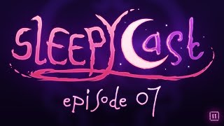 SleepyCast S2E7  A Very Stampy New Year [upl. by Auqinimod]