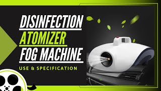 Disinfection Atomizer Fog Machine  Unboxing Specification review amp How To Use [upl. by Nojed]