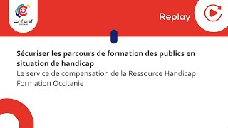 Ressource Handicap Formation Occitanie  le service de compensation à destination des OF [upl. by Oiromed]